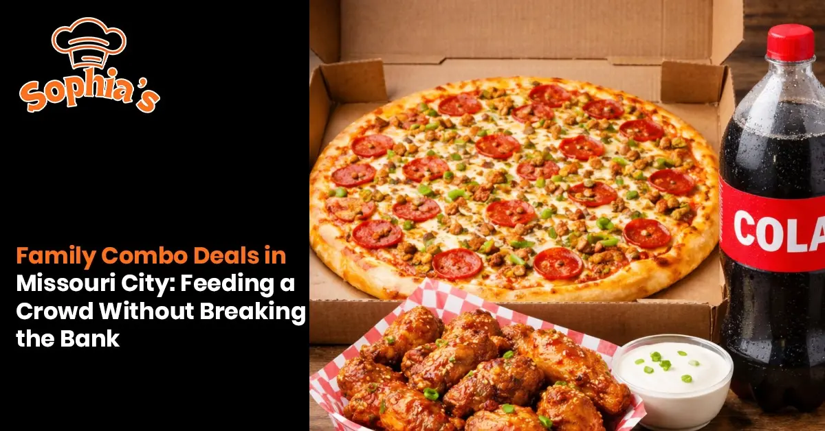 Sophia’s Cafe family combo deal in Missouri City featuring a loaded pizza, saucy chicken wings, dipping sauce, and cola.